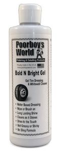 Poorboy's World Bold 'N Bright Tyre Gel